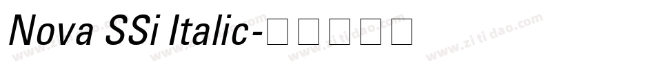Nova SSi Italic字体转换